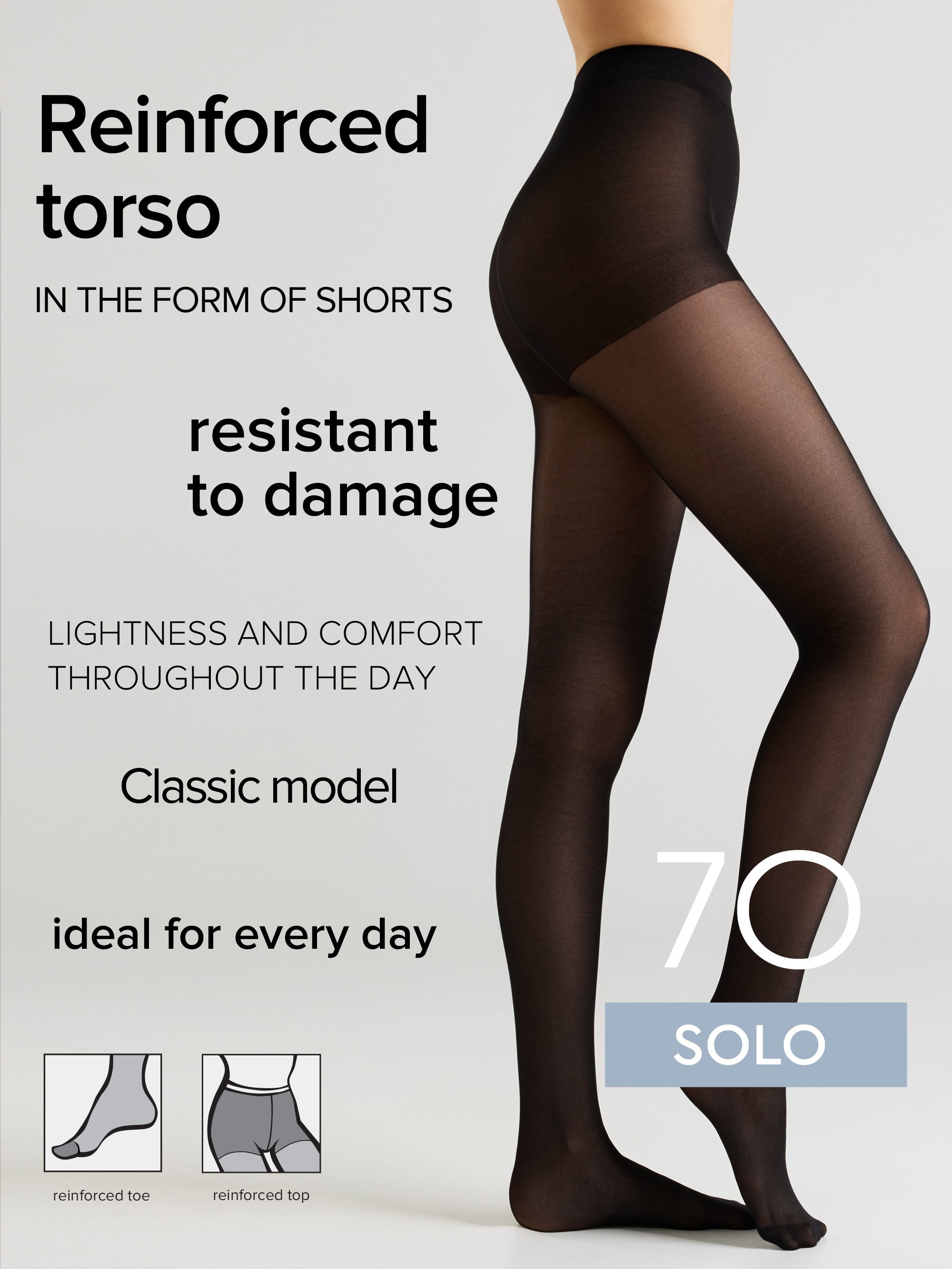 A model wearing sheer black reinforced tights or short shorts against a light gray background, with promotional text reading 'Reinforced torso' and '70 SOLO'.